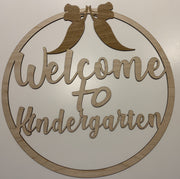 Welcome to Kindergarten room name - circle design - Tiny Memories Laser