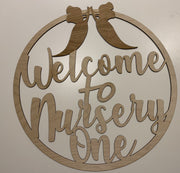 Welcome to Nursery One room name - circle design - Tiny Memories Laser